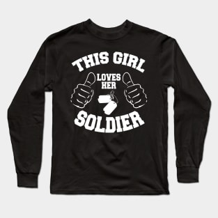 This Girl Loves Her Soldier Long Sleeve T-Shirt